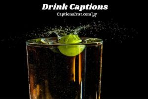 Drink Captions For Instagram