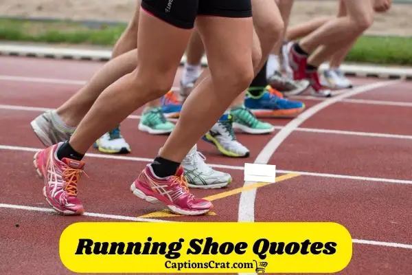Running Shoes Quotes