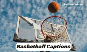 Basketball Captions And Quotes