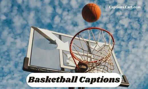 Basketball Captions And Quotes