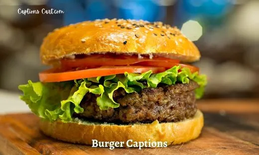Burger Captions